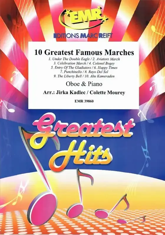 10 Greatest Famous Marches (Arr. Jirka Kadlec) Oboe mit Begleitung