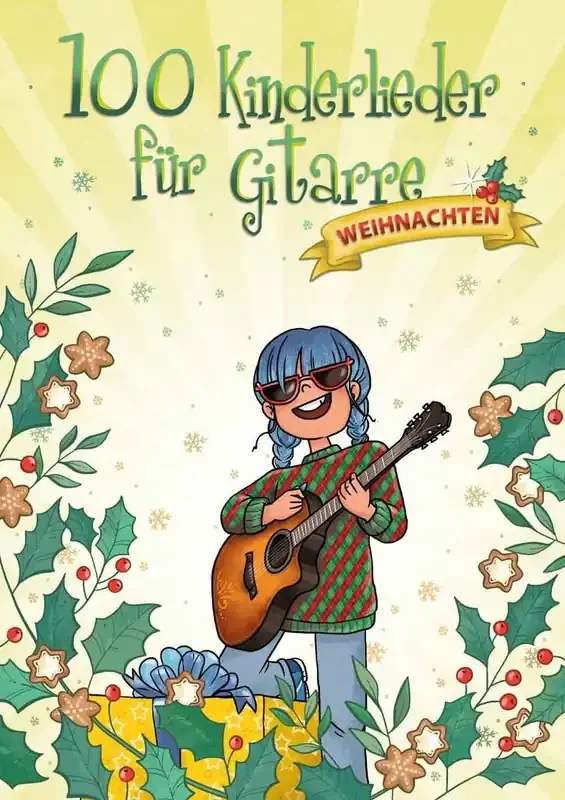 100 Kinderlieder für Gitarre – Weihnachten Gitarre Solo