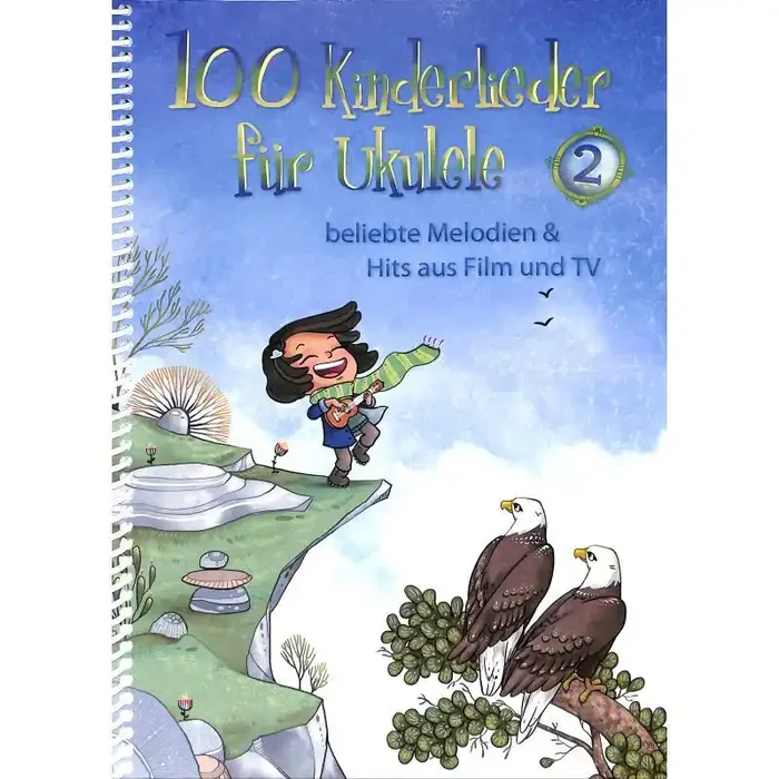 100 Kinderlieder für Ukulele Band 2