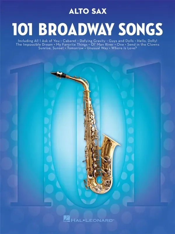101 Broadway Songs for Alto Sax Altsaxophon