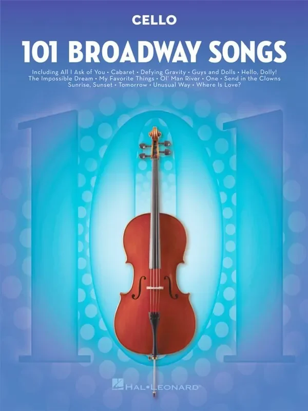 101 Broadway Songs for Cello Cello Solo
