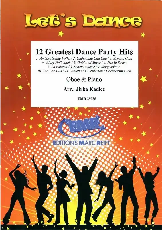 12 Greatest Dance Party Hits (Arr. Jirka Kadlec) Oboe mit Begleitung