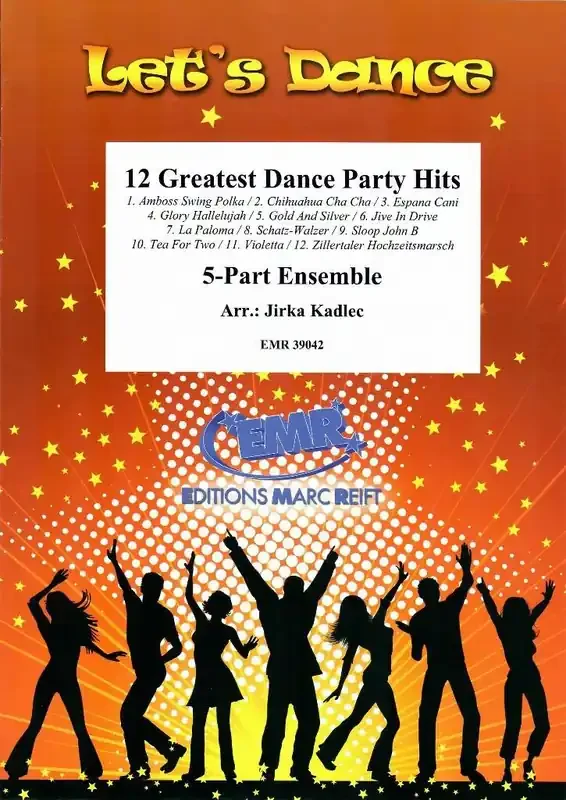 12 Greatest Dance Party Hits (Arr. Jirka Kadlec) Variables Ensemble