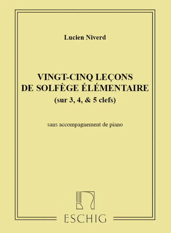 25 Lecons de Solfege élémentaire Sans Piano