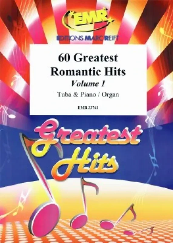 60 Greatest Romantic Hits Volume 1 (Arr. Colette Mourey) Tuba mit Begleitung