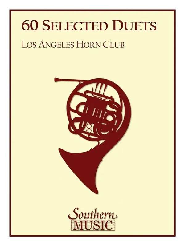 60 Selected Duets (Arr. Los Angeles Horn Club) Horn Duett