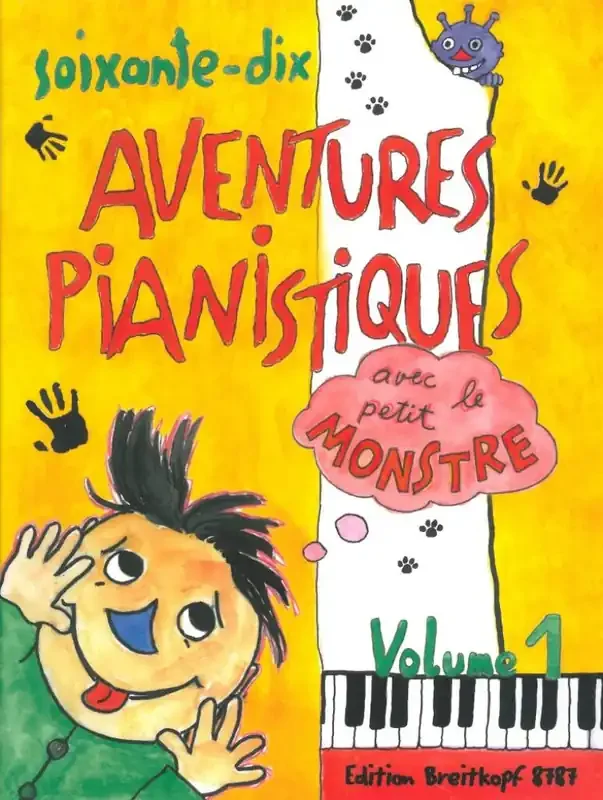 70 Aventures Pianistiques avec le petit Monstre 1