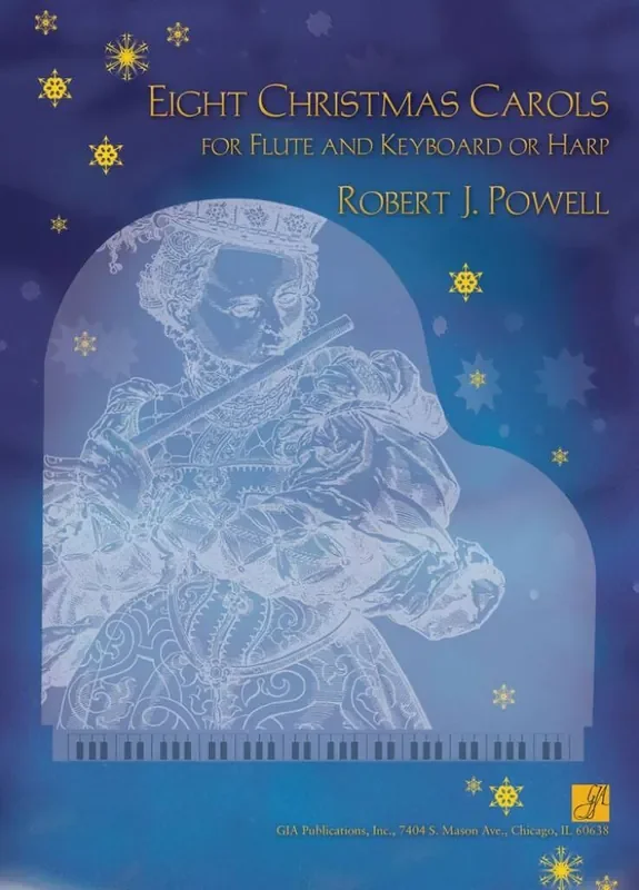 8 Christmas Carols for Flute and Keyboard or Harp (Arr. Robert J. Powell) Flöte mit Begleitung