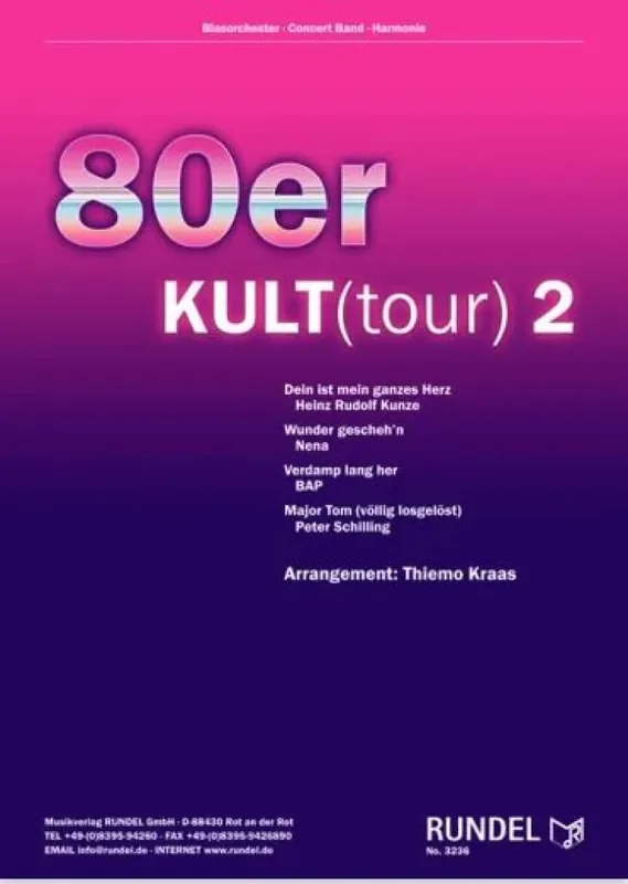 80er KULT(tour) 2 (Arr. Thiemo Kraas) Blasorchester