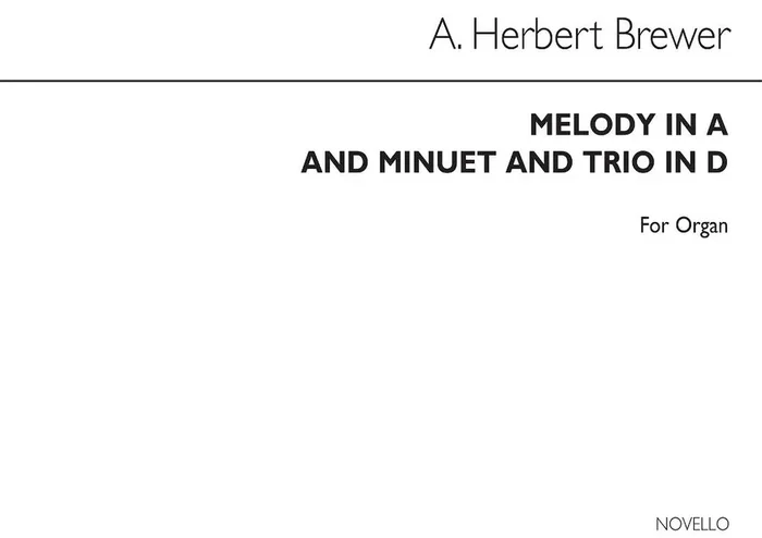 A. Herbert Brewer Melody In A Minuet And Trio In D Orgel