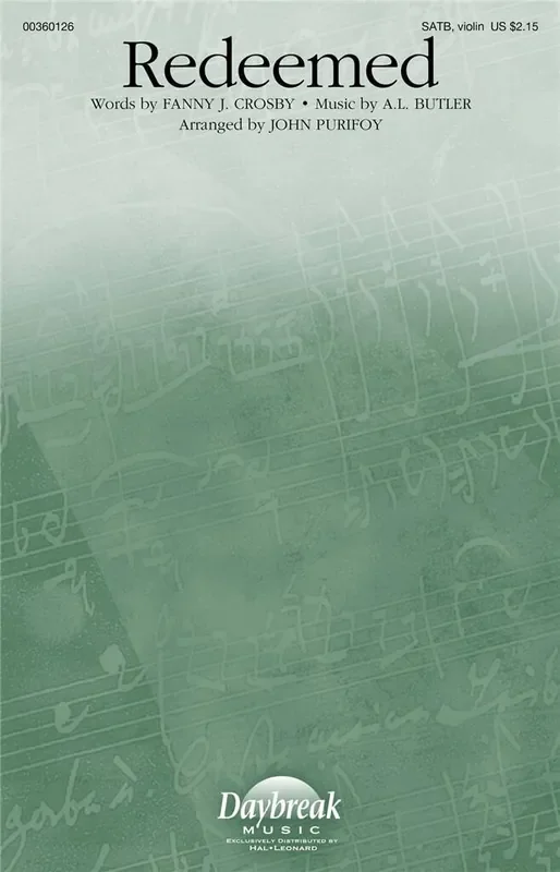 A.L. Butler Redeemed (Arr. John Purifoy) Gemischter Chor mit Begleitung