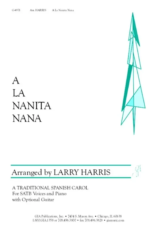 A la Nanita Nana (Arr. Larry Harris) Gemischter Chor mit Klavier/Orgel