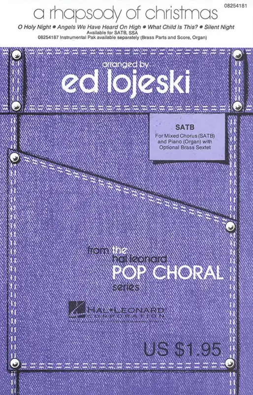 A Rhapsody of Christmas (Arr. Ed Lojeski) Gemischter Chor mit Begleitung