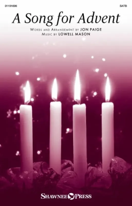 A Song for Advent (Arr. Jon Paige) Gemischter Chor mit Begleitung