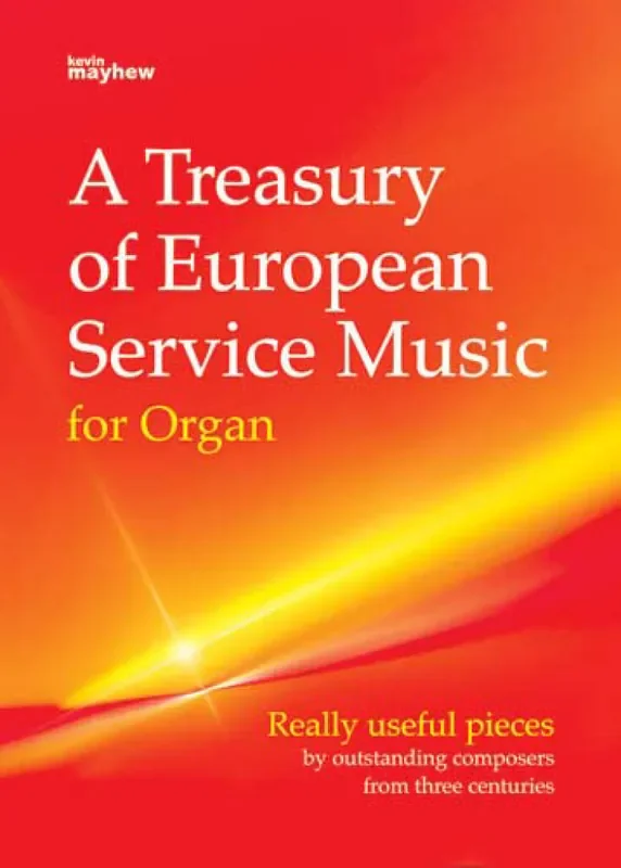 A Treasury of European Service Music for Organ Orgel