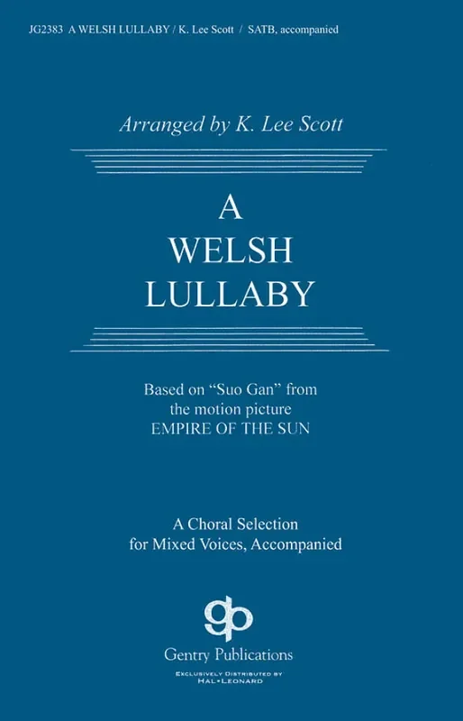 A Welsh Lullaby (Arr. K. Lee Scott) Gemischter Chor mit Begleitung