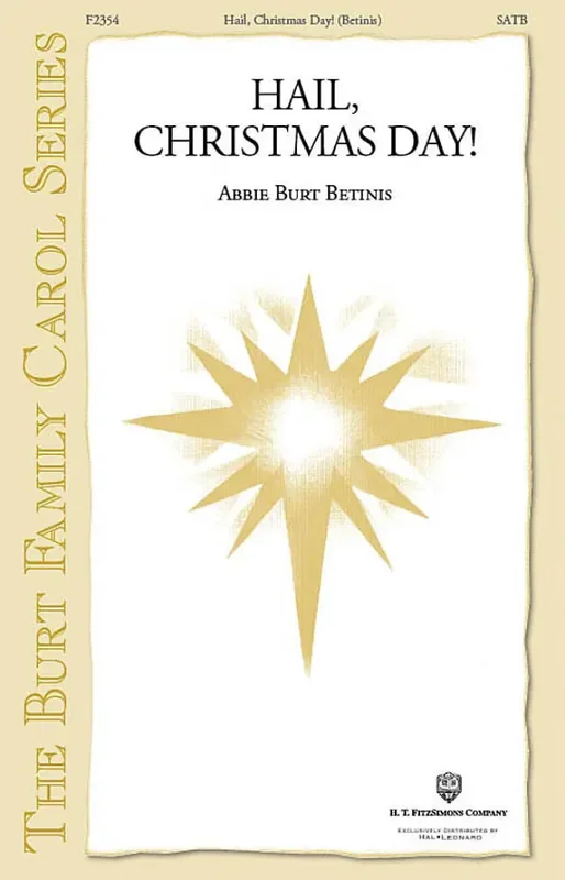 Abbie Betinis Hail Christmas Day Gemischter Chor mit Begleitung