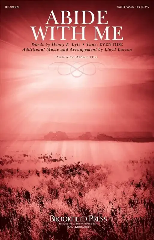 Abide with Me (Arr. Lloyd Larson) Gemischter Chor mit Begleitung