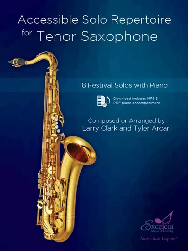 Accessible Solo Repertoire for Tenor Saxophone (Arr. Larry Clark) Tenorsaxophon mit Begleitung