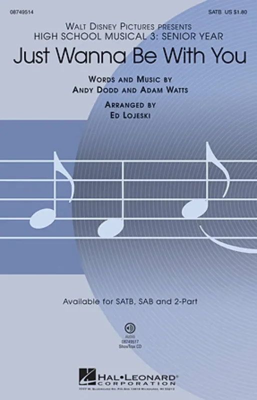 Adam Watts Just Wanna Be with You (Arr. Ed Lojeski) Gemischter Chor mit Klavier/Orgel