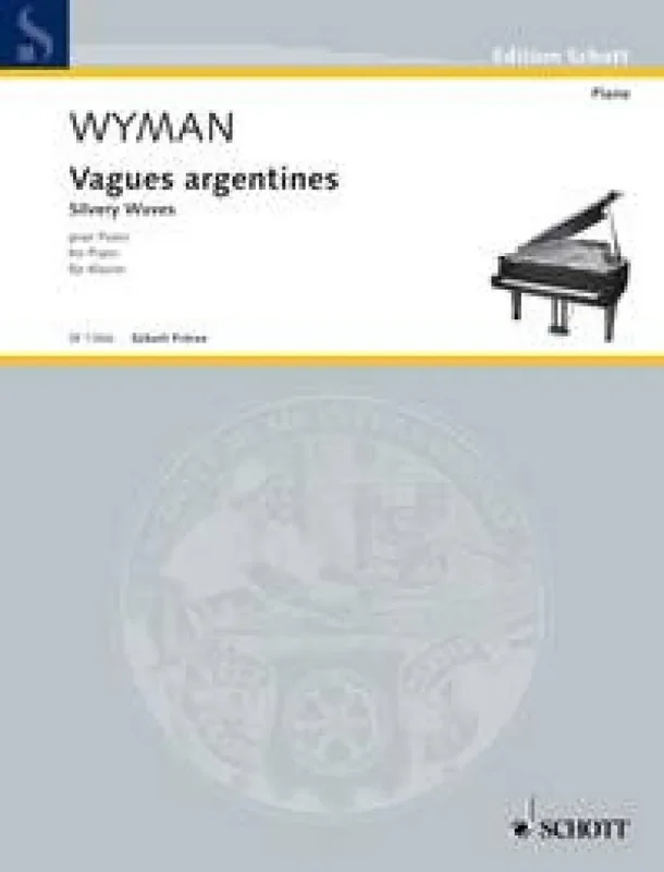 Addison P. Wyman Vagues Argentines Klavier Solo