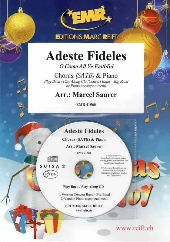 Adeste Fideles (Arr. Marcel Saurer) Gemischter Chor mit Klavier/Orgel