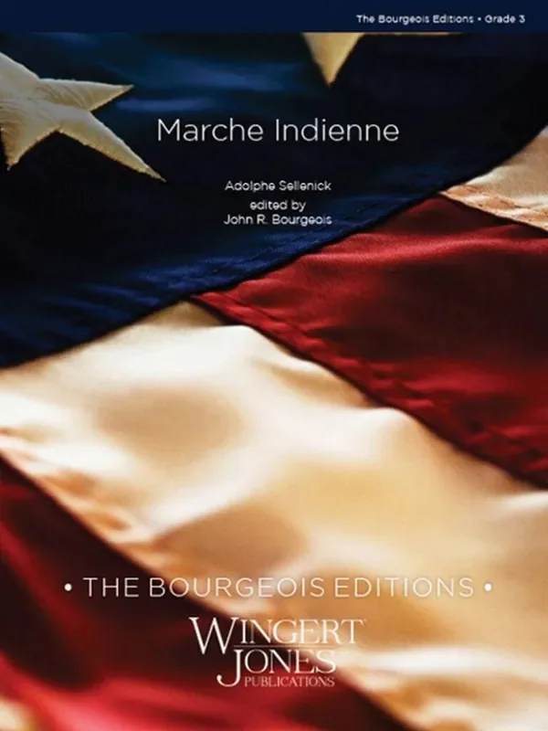 Adolphe Sellenick Marche Indienne (Arr. John R. Bourgeois) Blasorchester