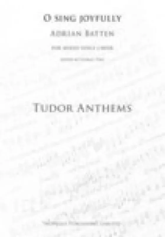 Adrian Batten O sing joyfully Gemischter Chor mit Begleitung