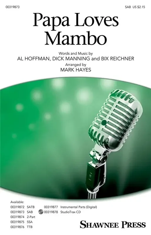 Al Hoffman Papa Loves Mambo (Arr. Mark Hayes) Gemischter Chor mit Begleitung