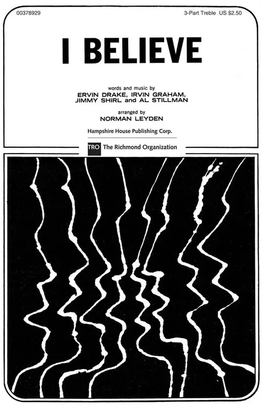 Al Stillman I Believe (Arr. Norman Leyden) Gemischter Chor mit Begleitung