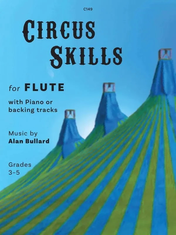 Alan Bullard Circus Skills Flöte mit Begleitung