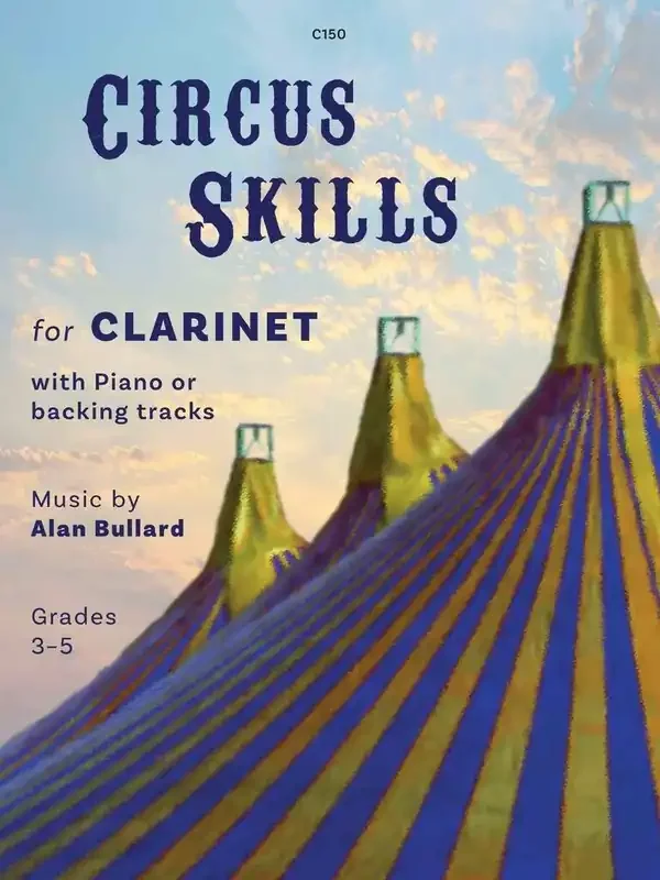 Alan Bullard Circus Skills Klarinette mit Begleitung