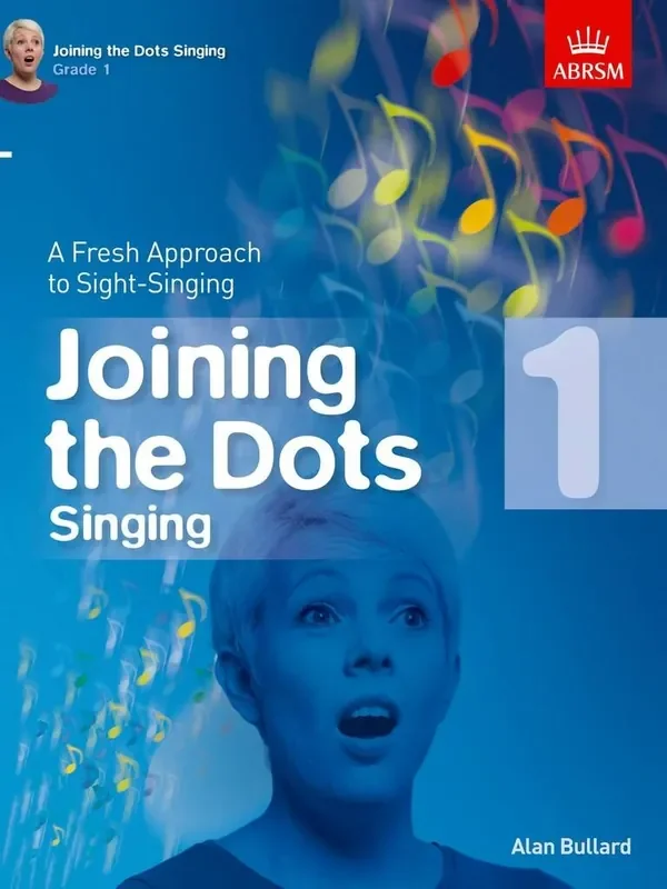 Alan Bullard Joining The Dots – Singing (Grade 1)
