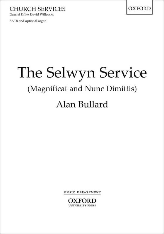 Alan Bullard The Selwyn Service Gemischter Chor mit Begleitung