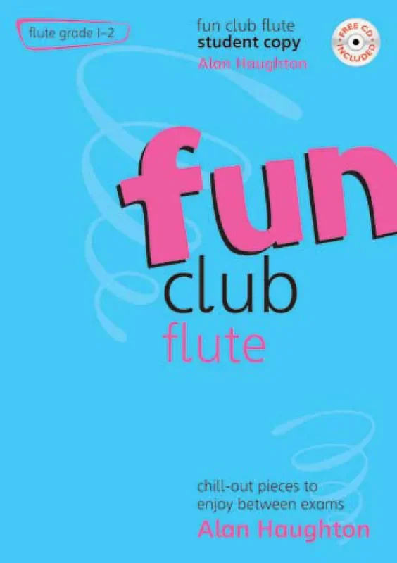 Alan Haughton Fun Club Flute – Grade 1-2 Flöte Solo