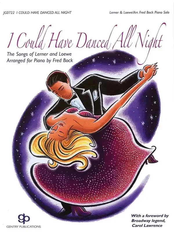 Alan Jay Lerner I Could Have Danced All Night (Arr. Fred Bock) Klavier Solo