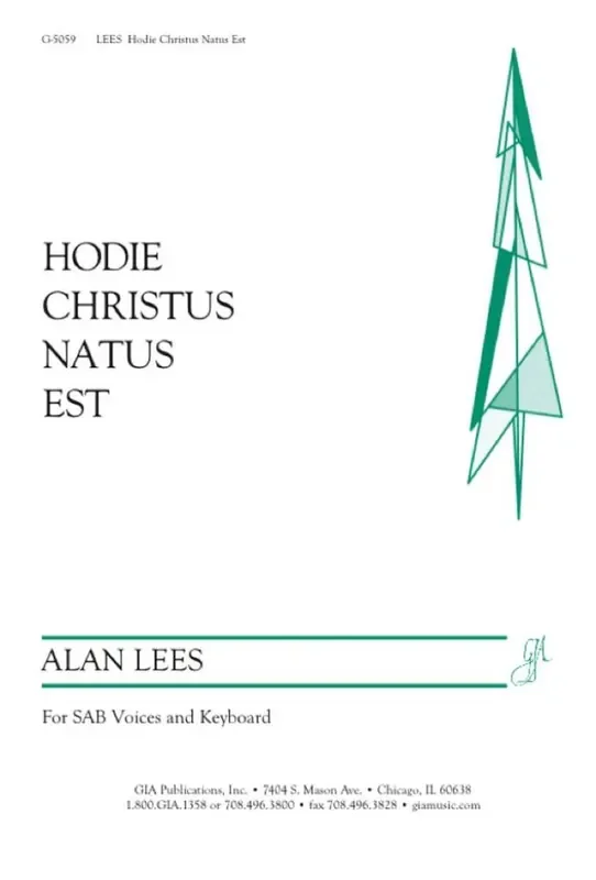 Alan Lees Hodie Christus Natus Est Gemischter Chor mit Klavier/Orgel