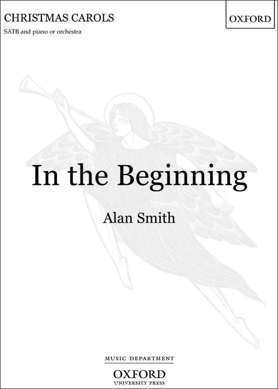 Alan Smith In the Beginning Gemischter Chor mit Begleitung