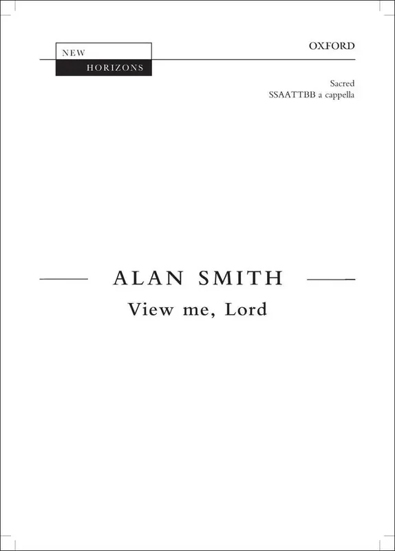 Alan Smith View me, Lord Gemischter Chor mit Begleitung