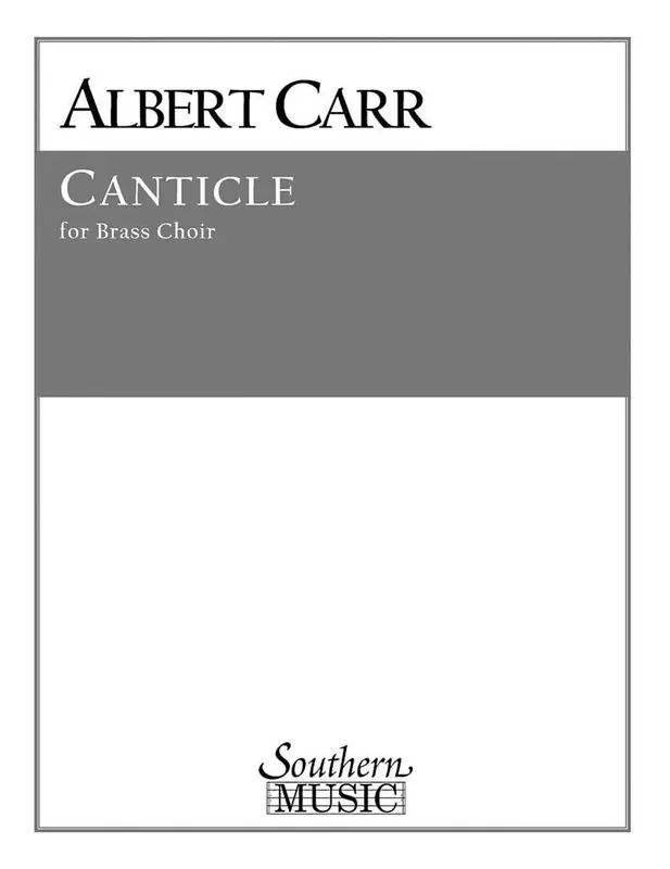 Albert Carr Canticle Blechbläser Ensemble