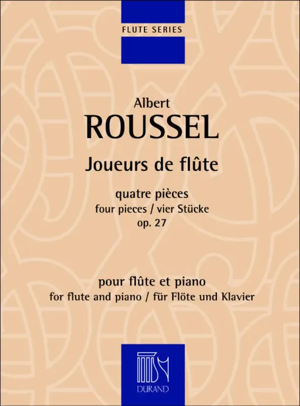 Albert Roussel Joueurs de Flûte Op. 27 Flöte mit Begleitung