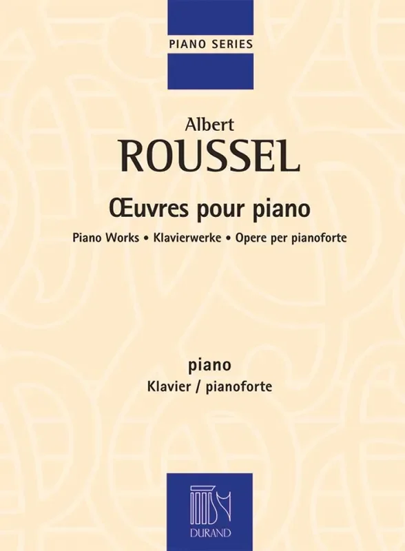 Albert Roussel Oeuvres pour Piano Klavier Solo