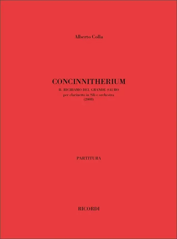 Alberto Colla Concinnitherium. Il Richiamo Del Grande Sauro Orchester mit Solo