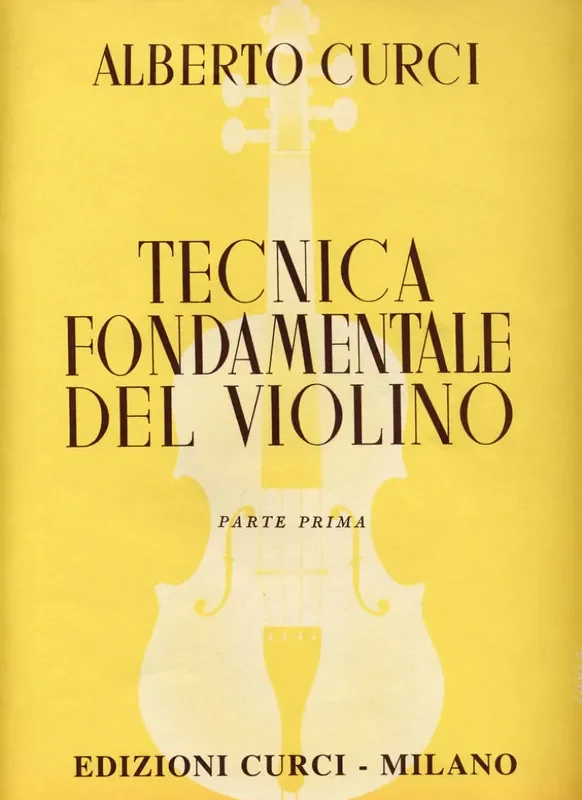 Alberto Curci Tecnica Fondamentale Del Violino 1 Violine Solo