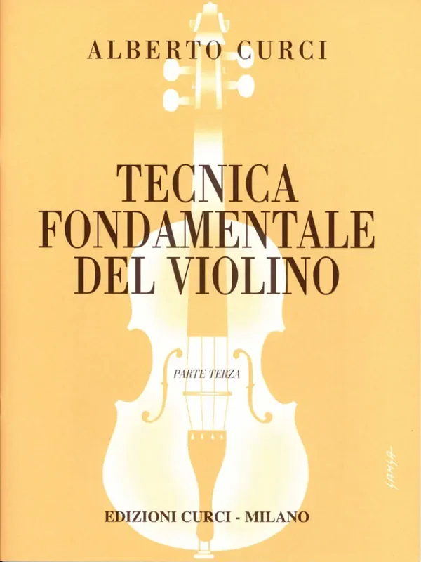 Alberto Curci Tecnica Fondamentale Del Violino Parte Terza Violine Solo