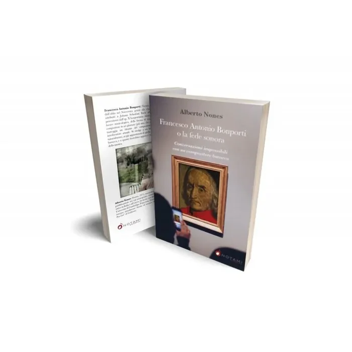 Alberto Nones Francesco Antonio Bonporti o la Fede Sonora