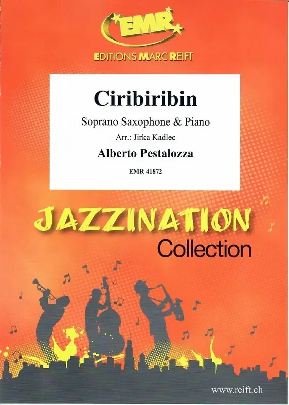 Alberto Pestalozza Ciribiribin (Arr. Jirka Kadlec) Sopransaxophon mit Begleitung