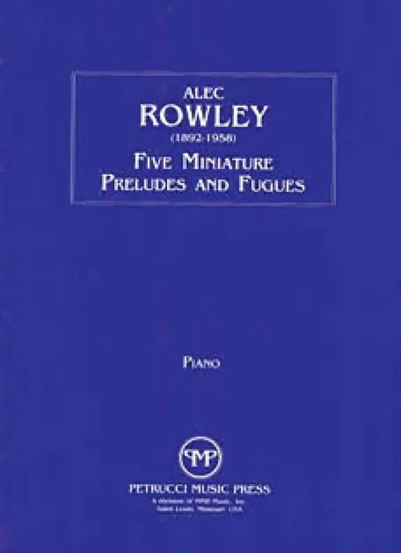Alec Rowley 5 Miniature Preludes and Fugues Klavier Solo
