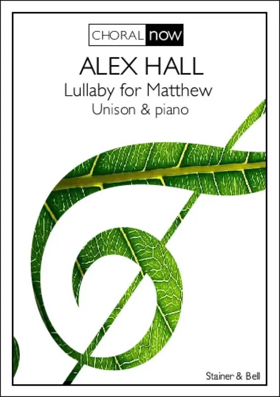 Alex Hall Lullaby for Matthew Gemischter Chor mit Klavier/Orgel