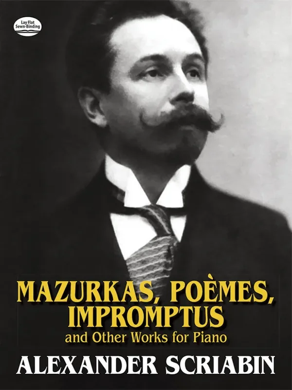 Alexander Scriabin Mazurkas, Poemes, Impromptus Klavier Solo